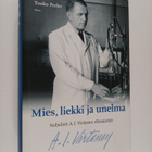 Touko Perko : Mies, liekki ja unelma : nobelisti A. I. Vi... - pikkukuva 1