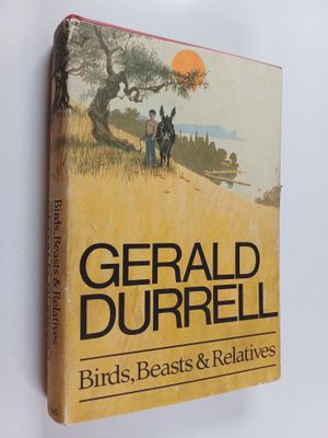 Gerald Durrell : Birds, Beasts and Relatives