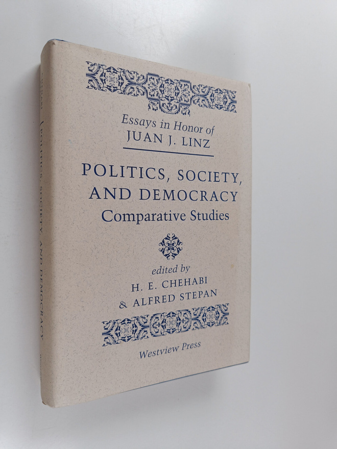 Alfred Stepan ym. : Politics, Society, And Democracy - Co...