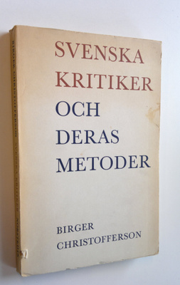 Birger Christofferson : Svenska kritiker och deras metoder