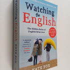 Kate Fox : Watching the English : - Hidden rules of Engli... - pikkukuva 1