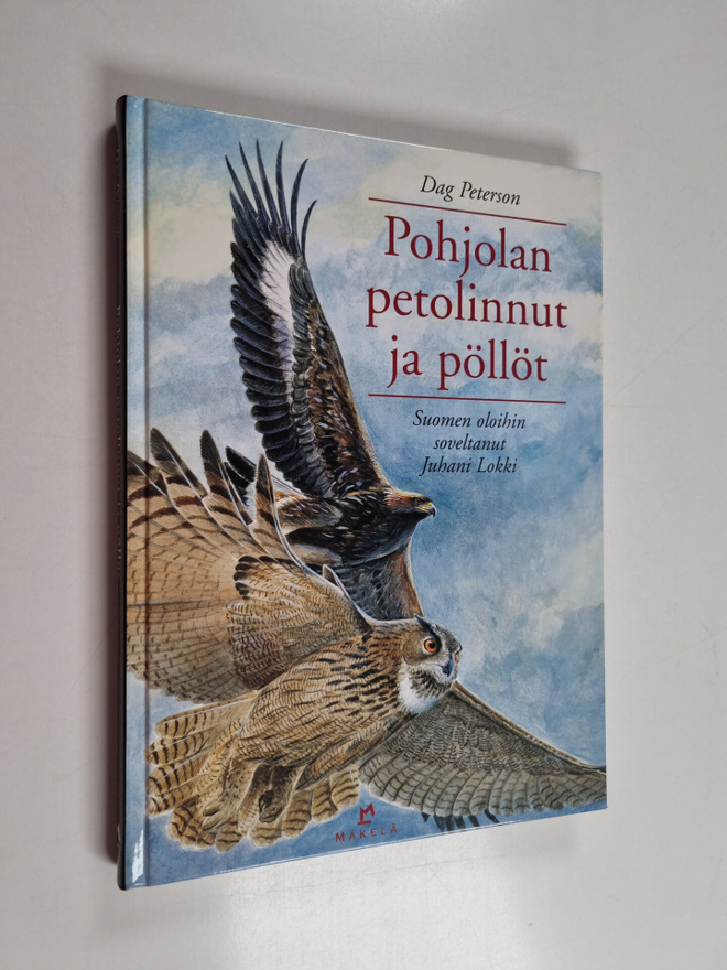 Dag Peterson : Pohjolan petolinnut ja pöllöt