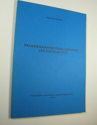 Timo Kauppinen : Palkansaajien osallistumisjärjestelmistä