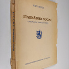 Edv. Hjelt : Itsenäinen Suomi : unelmasta todellisuuteen - pikkukuva 1