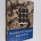 H. J. (toim.) Viherjuuri : Maakuntiemme kauneus : Suomen ... - pikkukuva 1