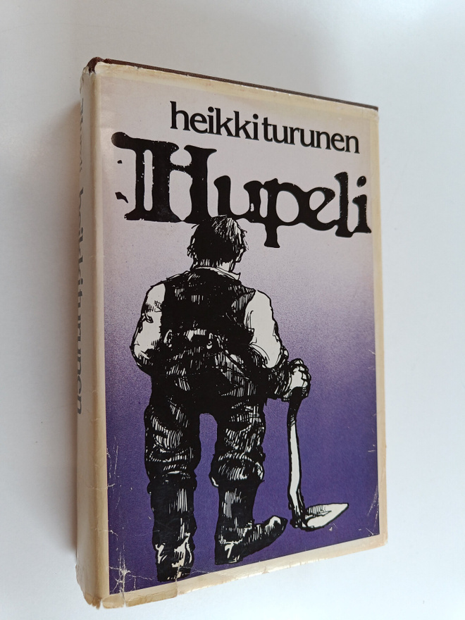 Heikki Turunen : Hupeli