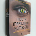 Inna-Pirjetta Lahti ym. : Muuta maailmaa somessa - pikkukuva 1