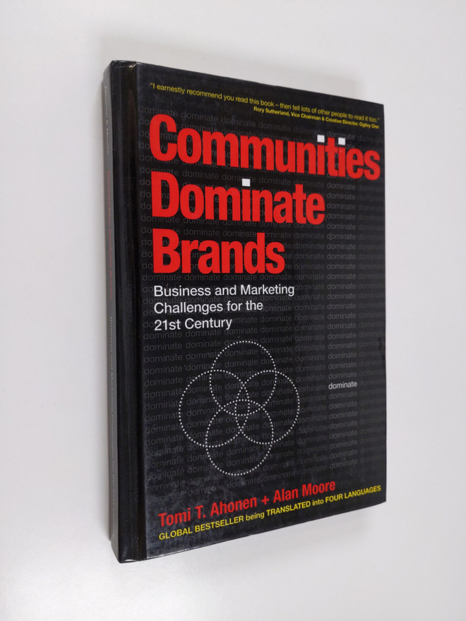 Tomi T. Ahonen : Communities dominate brands : business a...