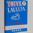 Toivelauluja 2 : kokoelma suosittujen laulujen ja iskelmi... - pikkukuva 1
