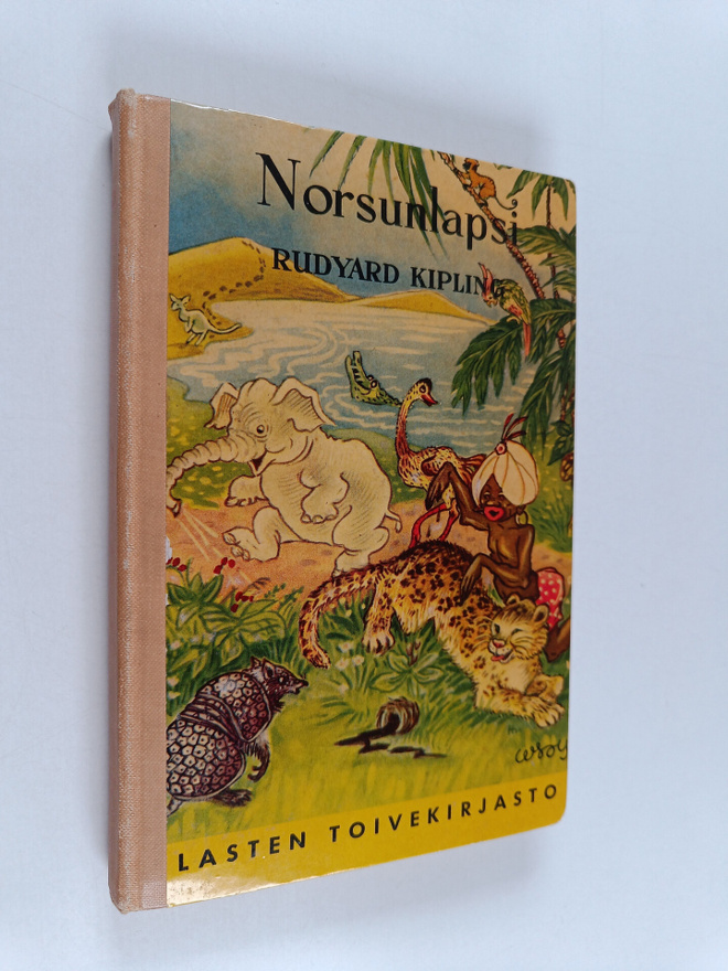 Rudyard Kipling : Norsunlapsi ja muita veikeitä juttuja