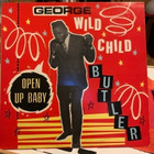 GEORGE ” Wild Child” BUTLER: Open Up Baby* UK 1985 - pikkukuva 1