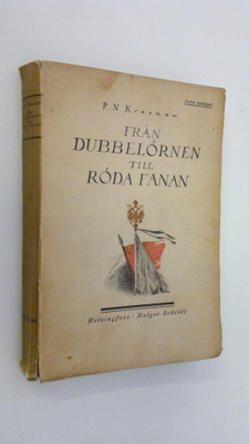 P. N. Krasnov : Från dubbelörnen till röda fanan 1