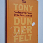Tony Dunderfelt : Voimavarana itsetuntemus - pikkukuva 1
