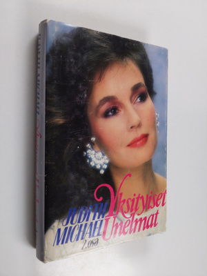 Judith Michael : Yksityiset unelmat 2. osa