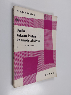 M. A. Jakobsson : Uusia saksan kielen käännöstehtäviä : l...