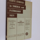 Richard Knisely Winkelmann : Nerve Endings in Normal and ... - pikkukuva 1