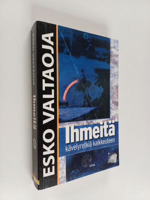 Esko Valtaoja : Ihmeitä : kävelyretkiä kaikkeuteen