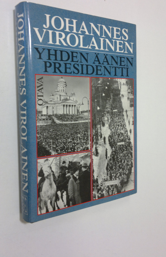 Johannes Virolainen : Yhden äänen presidentti