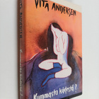 Vita Andersen : Kummasta kädestä - pikkukuva 1