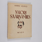 Aarni Voipio : Nuori saarnamies : homiletiikan oppikirja - pikkukuva 1