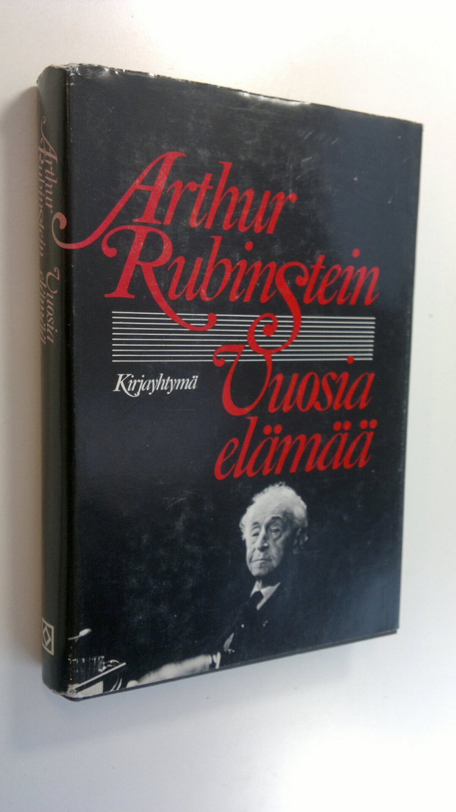 Arthur Rubinstein : Vuosia, elämää