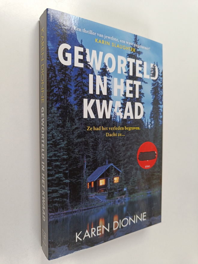 Karen Dionne : Geworteld in het kwaad
