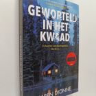 Karen Dionne : Geworteld in het kwaad - pikkukuva 1