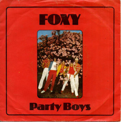 FOXY: Party Boys / Party Boys 7"kk