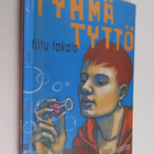 Tiitu Takalo : Tyhmä tyttö - pikkukuva 1