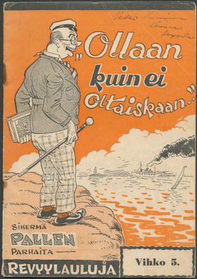 SIKERMÄ PALLEN PARHAITA REVYYLAULUJA - lauluvihko no 5 1939