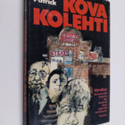 Vincent Patrick : Kova kolehti : jännitysromaani - pikkukuva 1