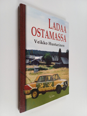 Veikko Huotarinen : Ladaa ostamassa