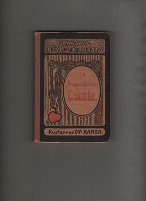 Merimee, Prosper: Colomba, Kansa 1907, sid., K3
