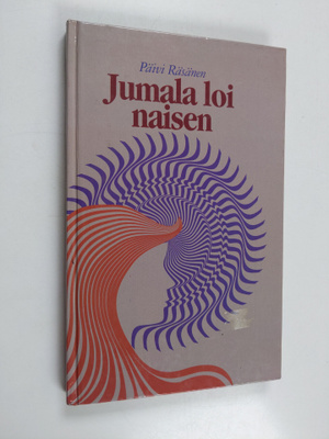 Päivi Räsänen : Jumala loi naisen