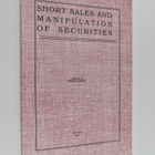 Bernard Mannes Baruch : Short Sales and Manipulation of S... - pikkukuva 1