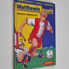 Michael Hardcastle : Matthewin maalit - pikkukuva 1