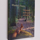 Marko From : Hiljaisten polkujen varrella (signeerattu, t... - pikkukuva 1