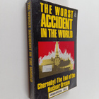 Nigel Hawkes : The worst accident in the world : Chernoby... - pikkukuva 1