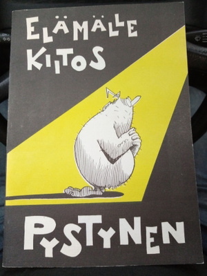 PYSTYNEN :  ELÄMÄLLE KIITOS