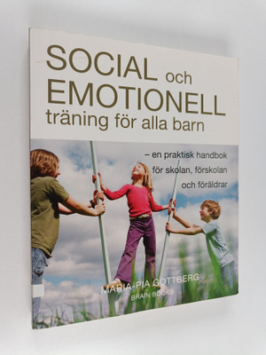 Maria-Pia Gottberg : Social och emotionell träning för al...