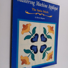 Harriet Hargrave : Mastering machine applique - pikkukuva 1