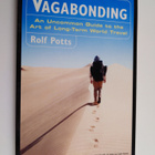 Rolf Potts : Vagabonding an uncommon guide to the art of ... - pikkukuva 1