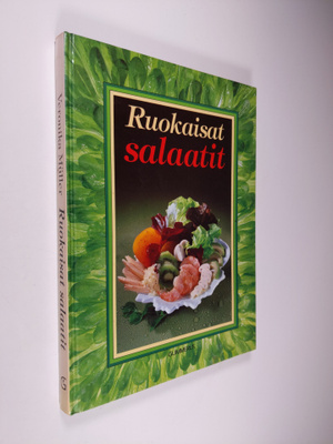 Veronika Muller : Ruokaisat salaatit