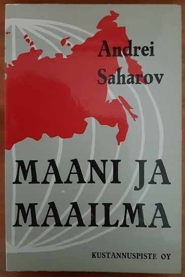 Andrei Saharov: Maani ja maailma