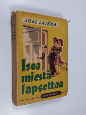 Joel Laikka : Isoa miestä lapsettaa