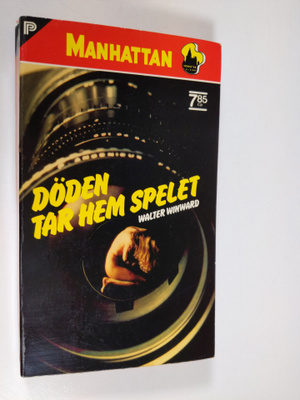 Walter Winward : Döden tar hem spelet
