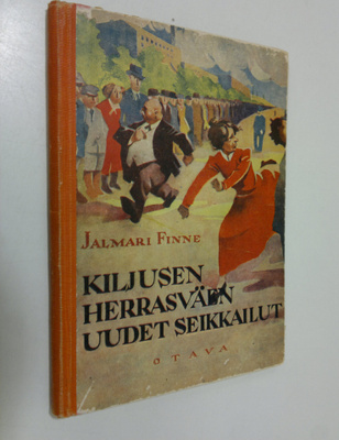 Jalmari Finne : Kiljusen herrasväen uudet seikkailut