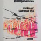 Jaakko Paavolainen : Vankileirit Suomessa 1918 - pikkukuva 2