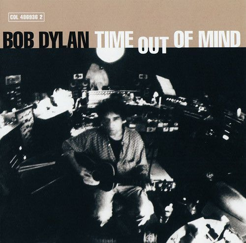 Bob Dylan : Time Out Of Mind