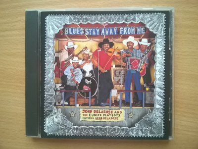 John Delafose - Blues Stay Away From Me CD